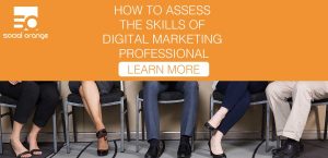 How to Assess the Skills of Digital Marketing Professional