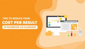 Blog banner graphic detailing tips to reduce cost per result in Facebook ad campaigns.