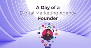Presentation slide titled A Day of a Digital Marketing Agency Founder.