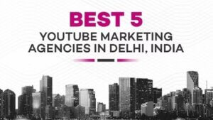 Best youtube marketing agency near me